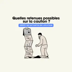 Que peut retenir un propriétaire sur la caution